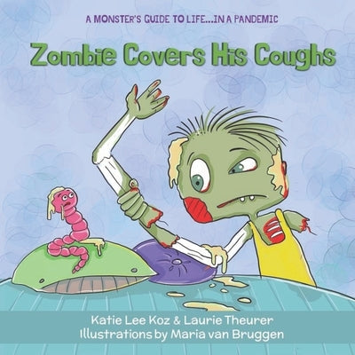 Zombie Covers His Coughs by Theurer, Laurie