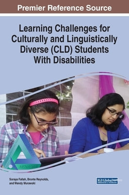 Learning Challenges for Culturally and Linguistically Diverse (CLD) Students With Disabilities by Fallah, Soraya