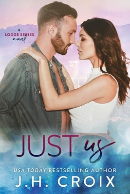 Just Us by Croix, J. H.