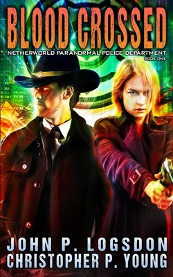 Blood Crossed by Young, Christopher P.