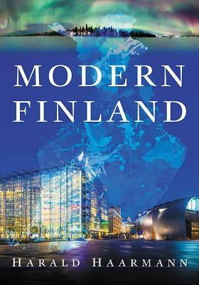 Modern Finland by Haarmann, Harald