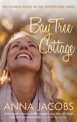 Bay Tree Cottage by Jacobs, Anna