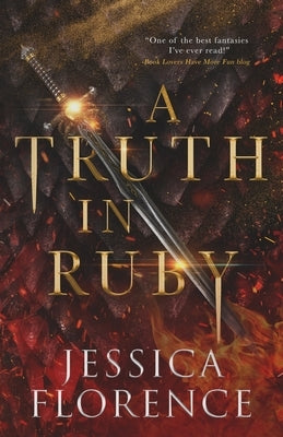 A Truth In Ruby by Florence, Jessica