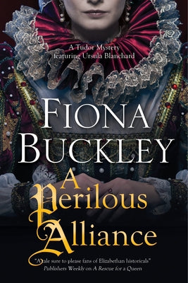 A Perilous Alliance by Buckley, Fiona