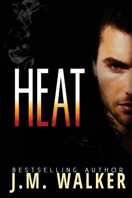 Heat by Walker, J. M.