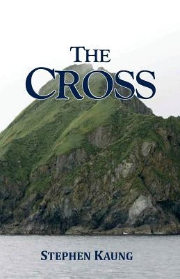 The Cross by Kaung, Stephen