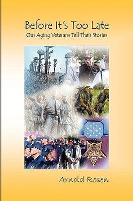 Before It's Too Late by Rosen, Arnold