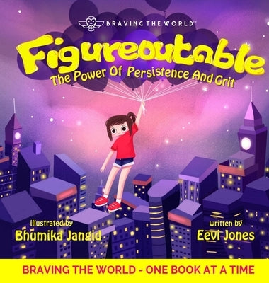 Figureoutable: The Power Of Persistence And Grit by Jones, Eevi