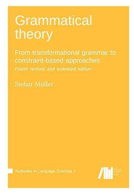 Grammatical theory by Müller, Stefan