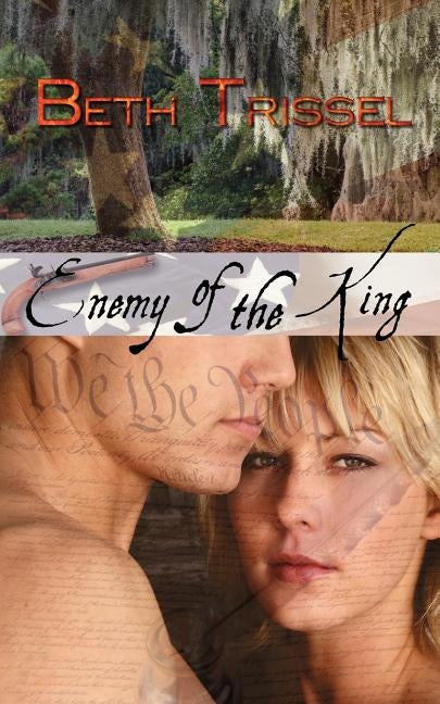 Enemy of the King by Trissel, Beth