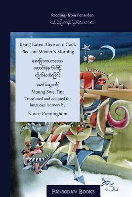 Being Eaten Alive on a Cool, Pleasant Winter's Morning by Cunningham, Nance