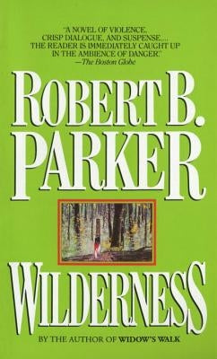 Wilderness by Parker, Robert B.