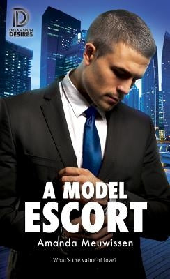 A Model Escort: Volume 77 by Meuwissen, Amanda