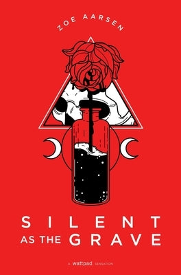 Silent as the Grave, 3 by Aarsen, Zoe