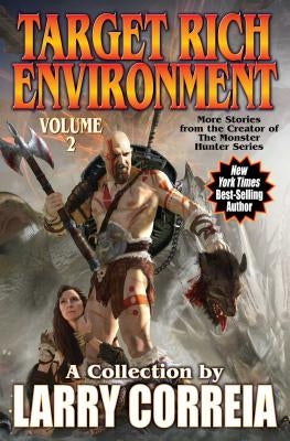 Target Rich Environment, Volume 2 by Correia, Larry