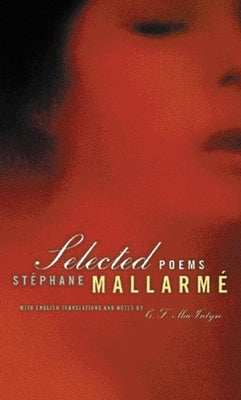Selected Poems of Mallarme, Bilingual Edition by Mallarme, Stephane