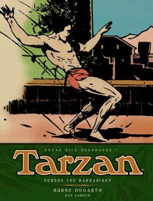 Tarzan - Versus the Barbarians (Vol. 2) by Hogarth, Burne