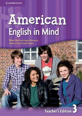 American English in Mind Level 3 Teacher's Edition by Hart, Brian