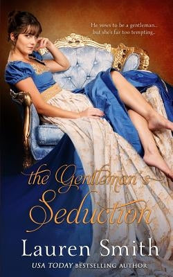 The Gentleman's Seduction by Smith, Lauren