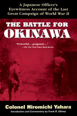The Battle for Okinawa by Yahara, Hiromichi