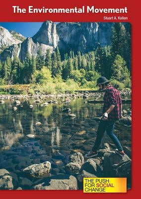 The Environmental Movement by Kallen, Stuart A.