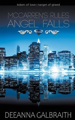 McCarren's Rules Angel Falls by Galbraith, Deeanna