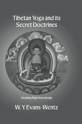 Tibeton Yoga & Its Secret Doc by Evans-Wentz