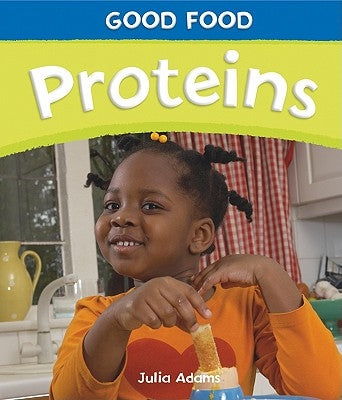 Proteins by Adams, Julia
