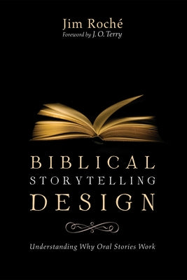 Biblical Storytelling Design by Roché, Jim
