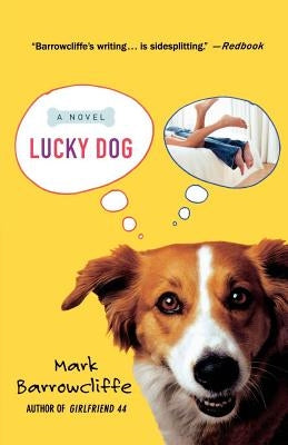 Lucky Dog by Barrowcliffe, Mark