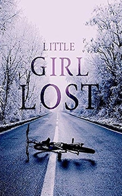Little Girl Lost by Clarke, Alexandria