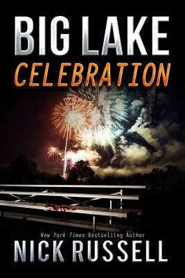 Big Lake Celebration by Russell, Nick
