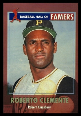 Roberto Clemente by Kingsbury, Robert