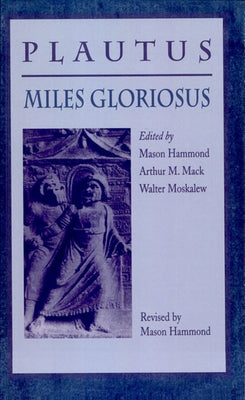 Miles Gloriosus by Gloriosus, Miles