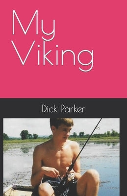 My Viking by Parker, Dick
