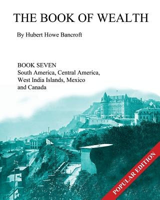 The Book of Wealth - Book Seven: Popular Edition by Cumbow, John R.