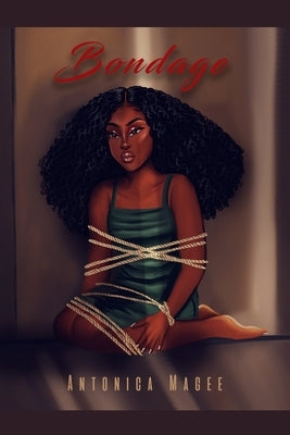 Bondage by Magee, Antonica
