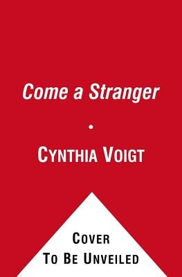 Come a Stranger, 5 by Voigt, Cynthia