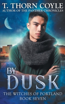 By Dusk by Coyle, T. Thorn