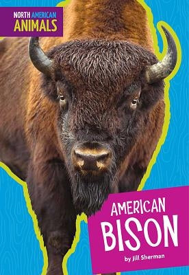 American Bison by Sherman, Jill