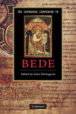 The Cambridge Companion to Bede by DeGregorio, Scott