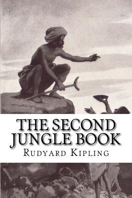 The Second Jungle Book by Kipling, Rudyard