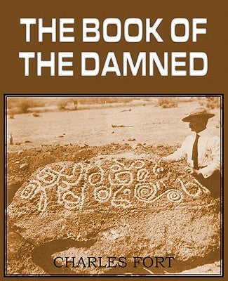 The Book of the Damned by Fort, Charles