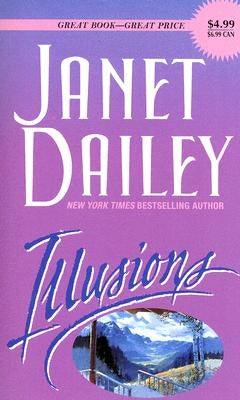 Illusions by Dailey, Janet