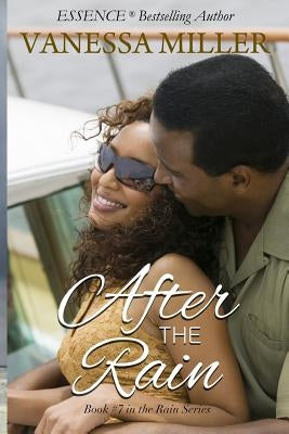After the Rain by Miller, Vanessa