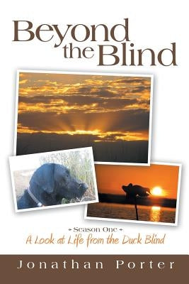 Beyond the Blind: Season One by Porter, Jonathan