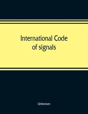 International code of signals by Unknown
