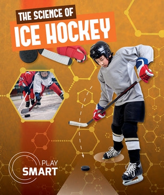 The Science of Ice Hockey by DuFresne, Emilie