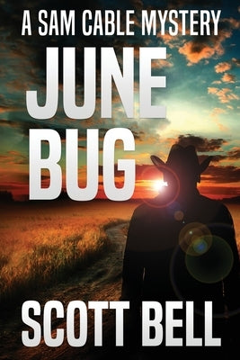 June Bug by Bell, Scott
