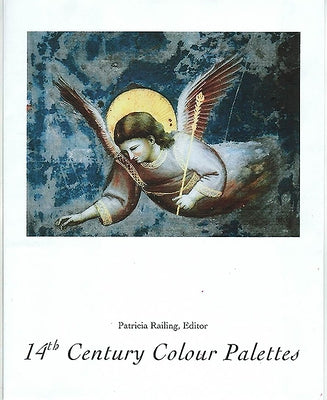 14th Century Colour Palettes: Two Volume Set by Railing, Patricia
